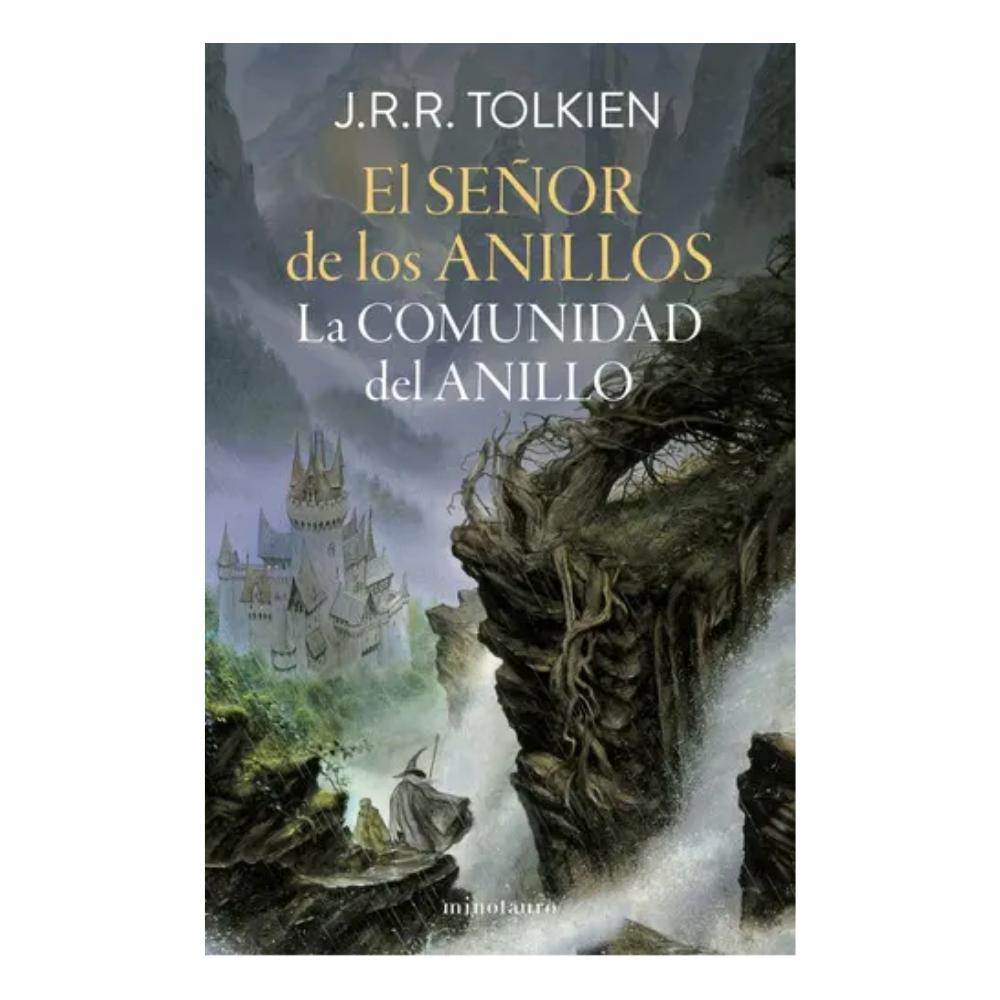 Libro El Señor De Los Anillos 1: La Comunidad Del Anillo - J. R. R. Tolkien - Minotauro