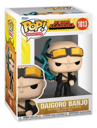 Funko Pop Daigoro Banjo #1813 My Hero Academia Original