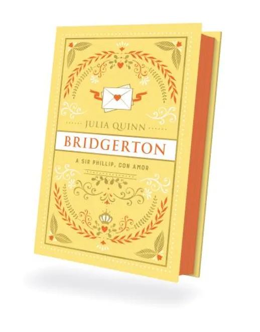 Libro A Sir Phillip Con Amor Bridgerton 5 Tapa Dura Julia Quinn Titania