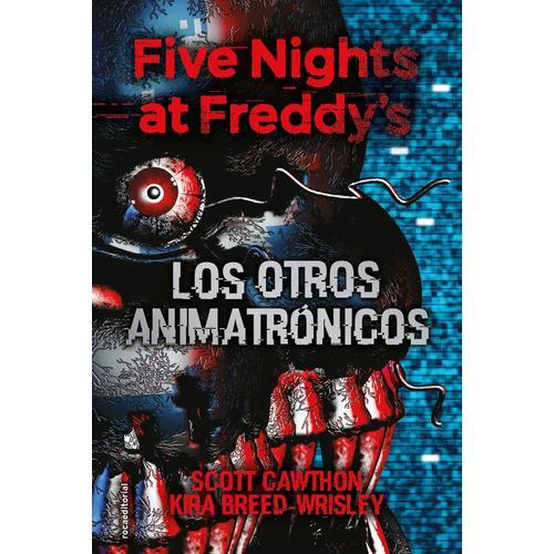 Five Nights at Freddy's 2 - Five nights at Freddy's 2. Los otros animatrónicos - Cawthon, Scott - Roca Infantil y Juvenil - Tapa Blanda