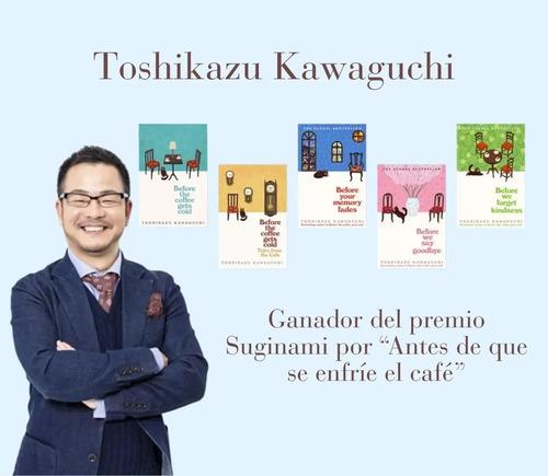 Antes de que se enfríe el café, de Toshikazu Kawaguchi., vol. 1.0. Editorial Debolsillo, tapa blanda, edición 1.0 en español, 2023