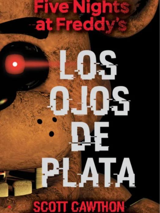 Five Nights at Freddy's 1 - Five nights at Freddy's 1. Los ojos de plata - Cawthon, Scott - Roca Infantil y Juvenil - Tapa Blanda