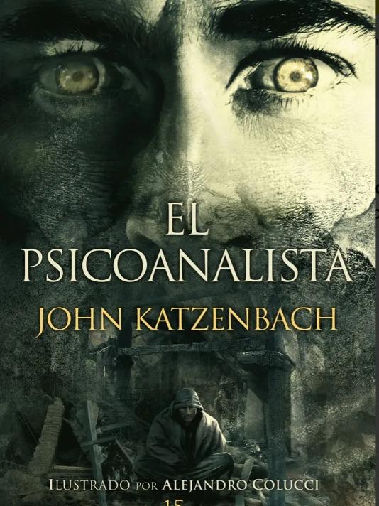 El psicoanalista - Katzenbach, John - Ediciones B - Tapa Dura