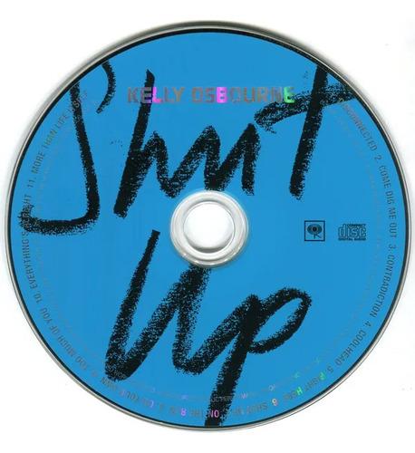 Cd Kelly Osbourne Shut Up Edición Japonesa Obi Strip Sicp 23