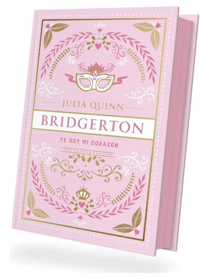 Libro Bridgerton 3 Te Doy Mi Corazon Edicion Especial Julia Quinn
