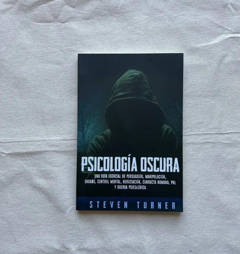 Psicología Oscura - Steven Turner ( Nuevo Y Sellado)