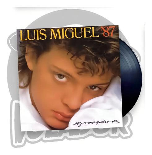Vinyl Luis Miguel Soy Como Quiero Ser Disco De Vinilo Lp