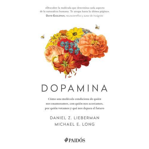 Libro DOPAMINA BOOKET, de DANIEL Z. LIEBERMAN. Editorial Planeta, tapa blanda (2024)