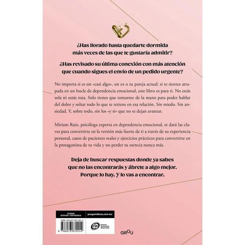 Libro YA NO DEPENDO DE TI - MIRIAM RUIZ, de Miriam Ruiz (Autor), vol. 1. Editorial Penguin Random House, tapa blanda (2026)