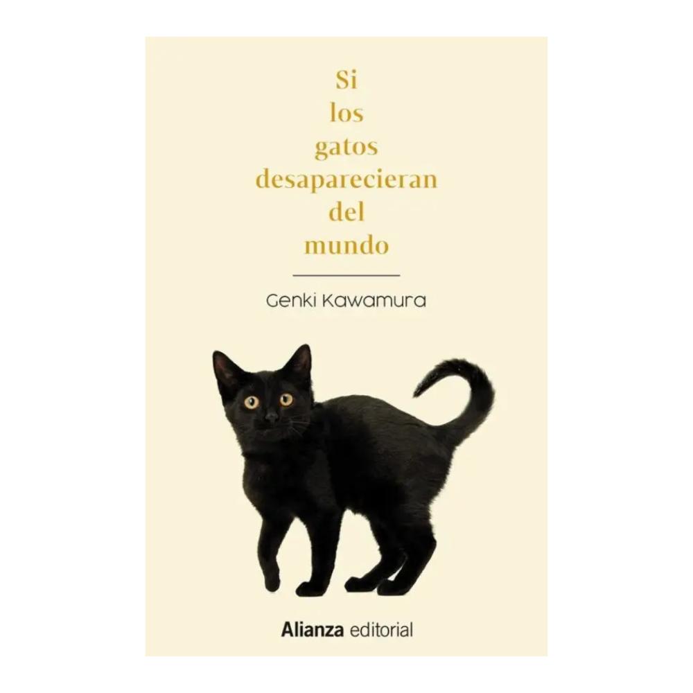 Si Los Gatos Desaparecieran Del Mundo, De Kawamura, Genki. N/a, Vol. Volumen Unico. Editorial Alianza Española, Tapa Blanda, Edición 1 En Español