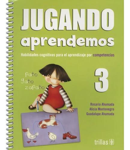 Libro Jugando Aprendemos 3 - Habilidades Cognitivas por Competencias