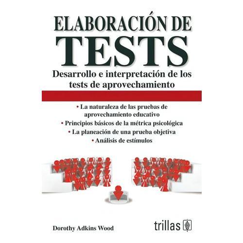 Libro Elaboracion De Tests Dorothy Adkins Wood Editorial Trillas