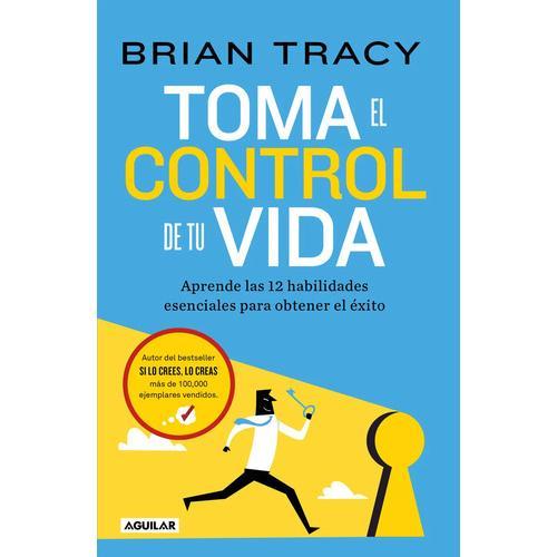 Toma El Control De Tu Vida