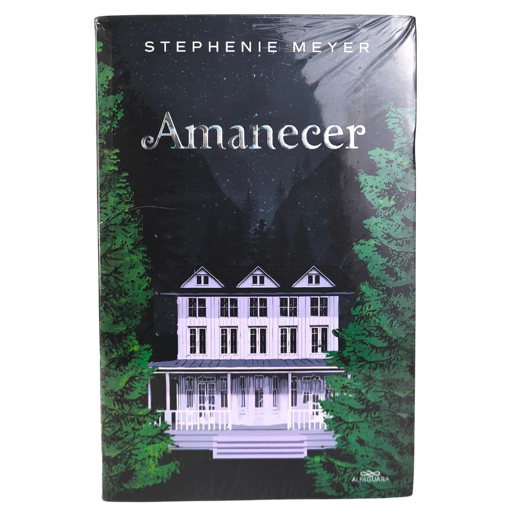 Libro Amanecer Novela Crepúsculo 4 Autora Stephenie Meyer Editorial Alfaguara Pasta Blanda