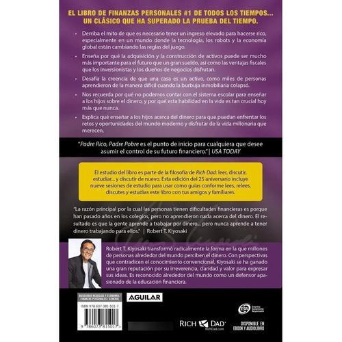 Libro Padre Rico Padre Pobre Robert T. Kiyosaki Edición del 25 aniversario Aguilar