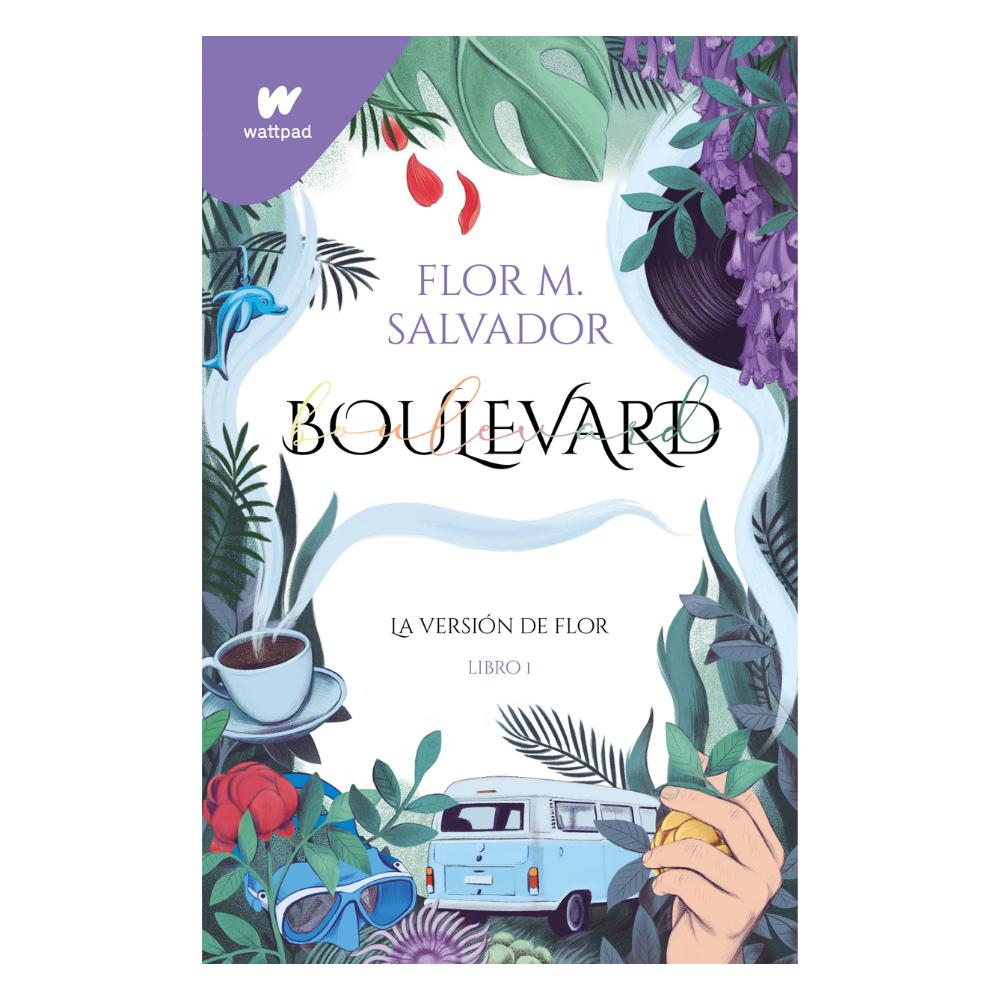 Libro Novela Boulevard - La versión de Flor Libro 1 - Flor M. Salvador Pasta Blanda
