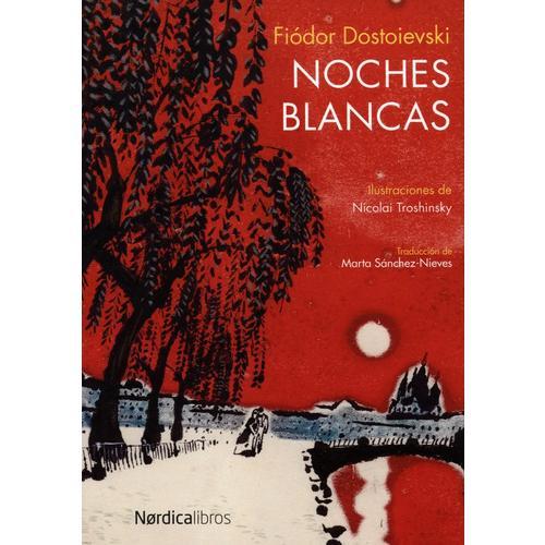 Noches Blancas - Fiodor M. Dostoyevski