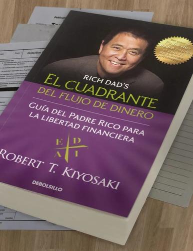 El Cuadrante Del Flujo Del Dinero: Guía Del Padre Rico